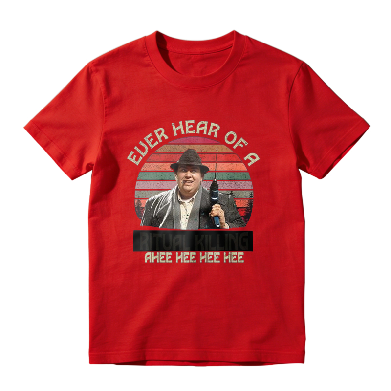 Ever Hear Of A Ritual Killing Mee Hee Hee Hee Funny Movie Quote Unisex Classic T-shirt