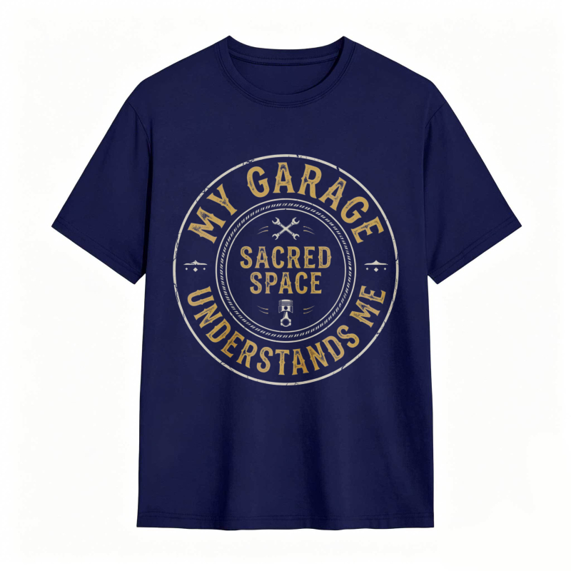 My Garage Sacred Space Understands Me T-shirt