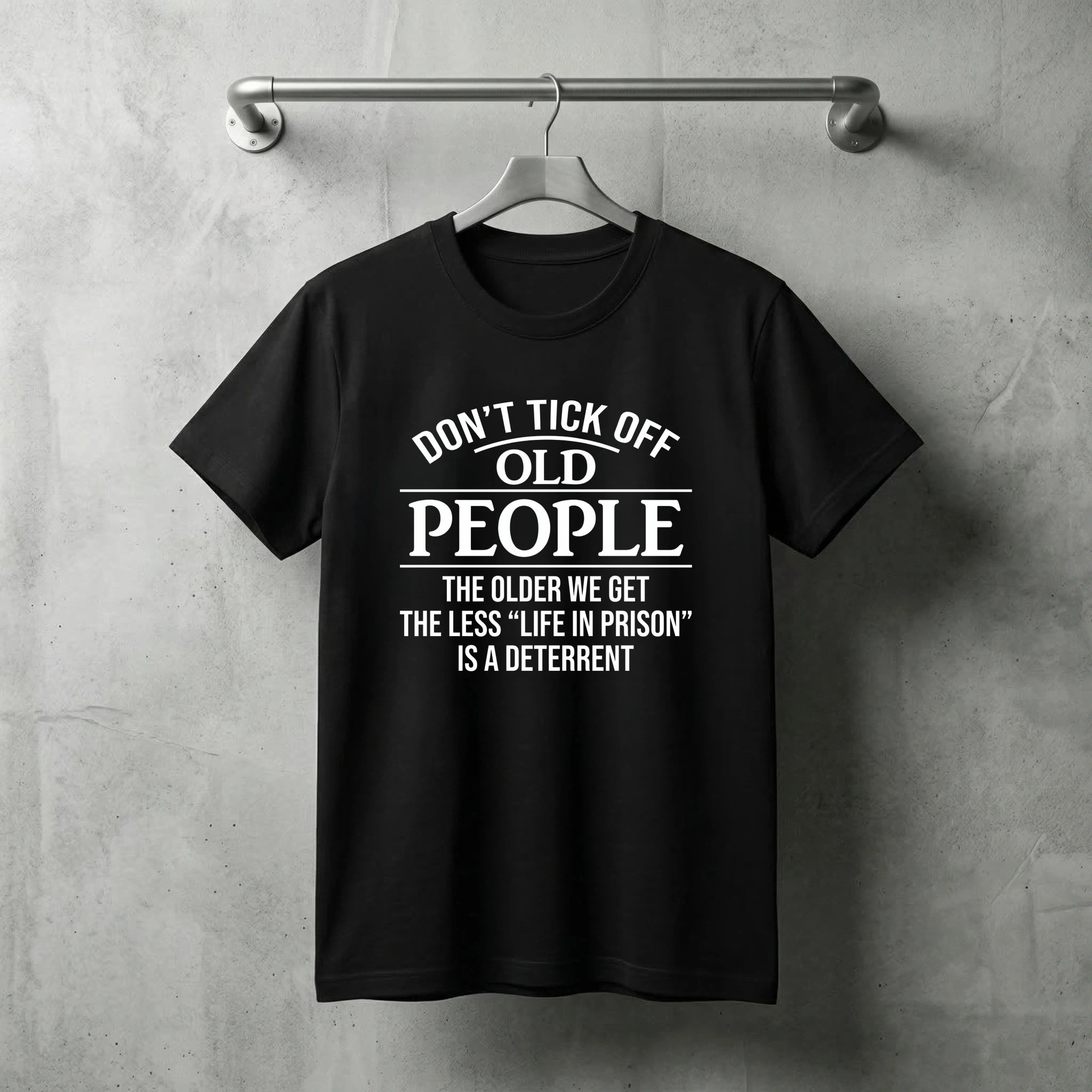 TEECURENT Dont Tick Off Old People The Older We Get The Less Life In Prison Is A Deterrent T-Shirt WOMEN