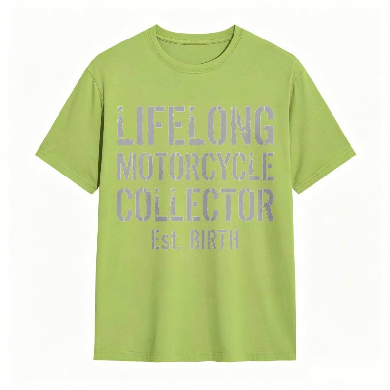 Lifelong Motorcycle Collector Est Birth T-shirt