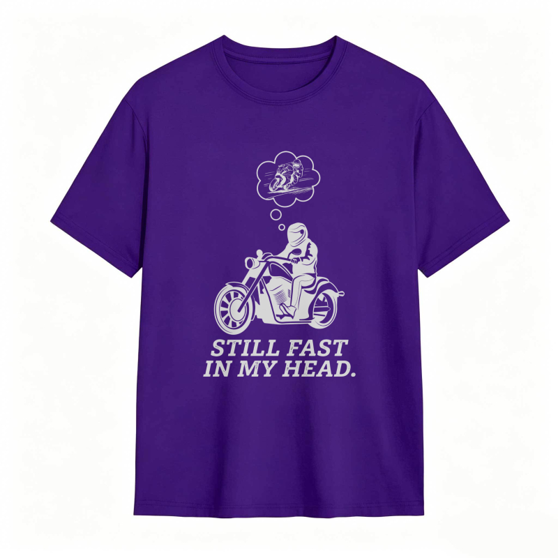 Motorcycle Rider With Thought Bubble Still Fast In My Head T-shirt