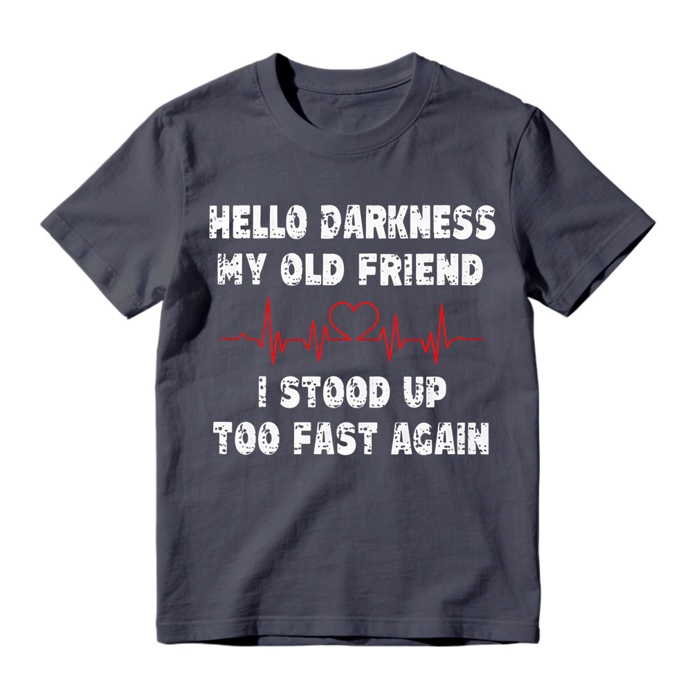 Funny Hello Darkness Shirt, Sarcastic Dark Humor T-Shirt, My Old Friend Quote Shirt, Relatable Mood Graphic Tee, Funny Introvert Shirt, Vintage Saying Tee