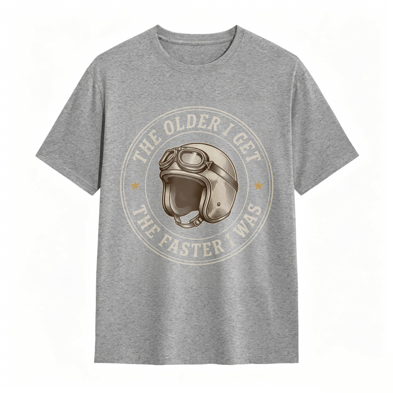 Motorcycle Helmet The Older I Get The Faster I Was T-shirt