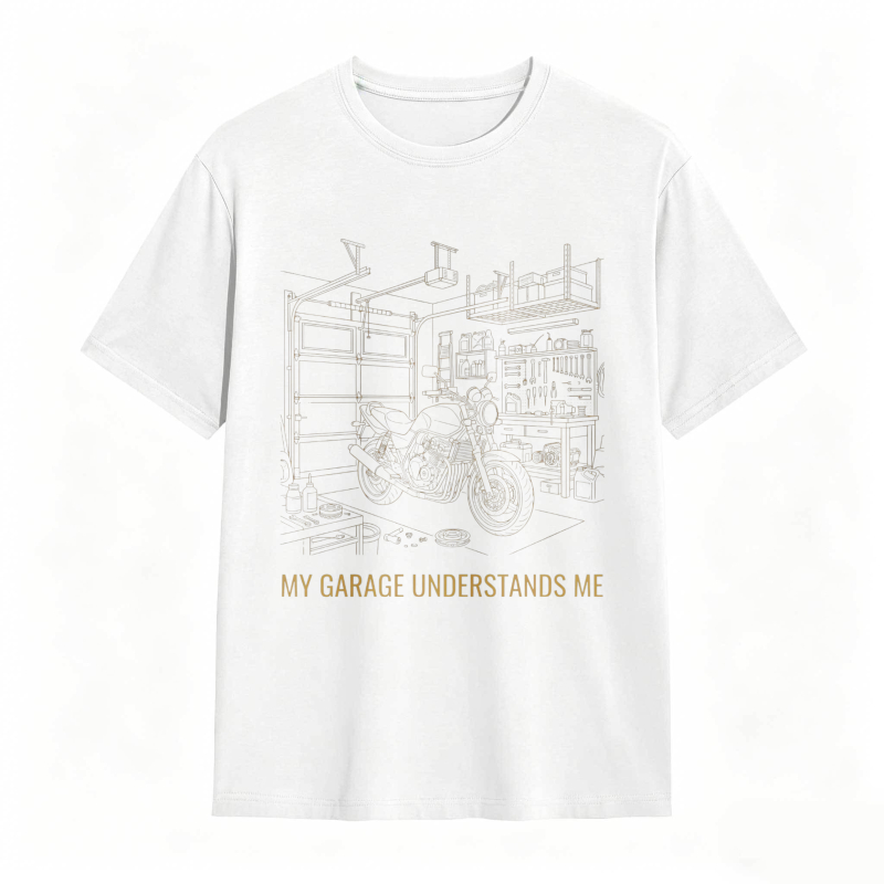 Garage Motorcycle Workshop Scene With Text My Garage Understands Me T-shirt