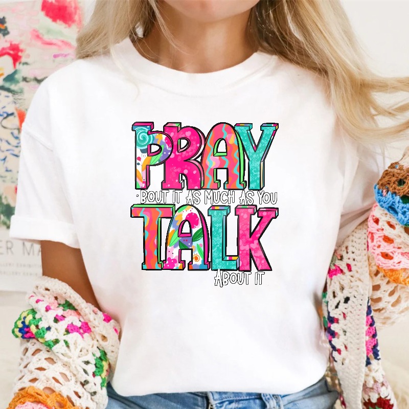 Pray About It As Much As You Talk About It Unisex Classic T-shirt