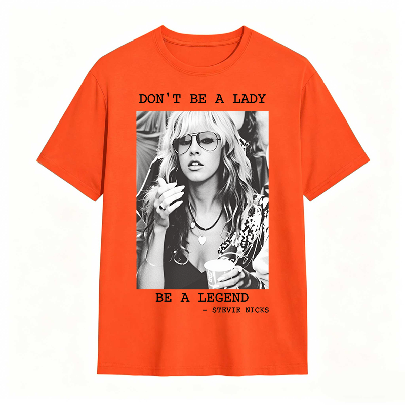 Don't Be A Lady Be A Legend Vintage T-shirt