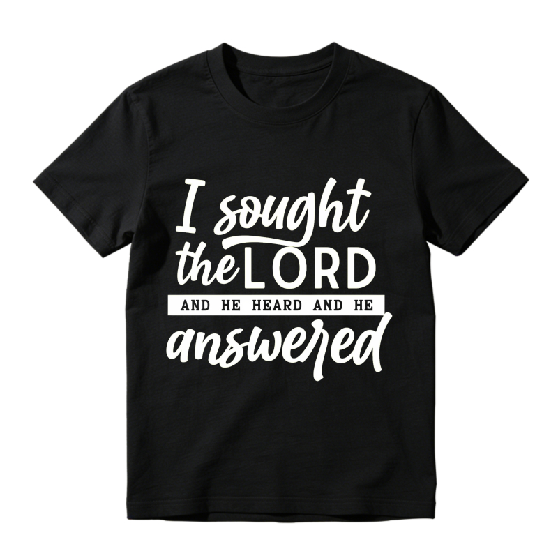 I Sought The Lord And He Heard And He Answered Unisex Classic T-shirt