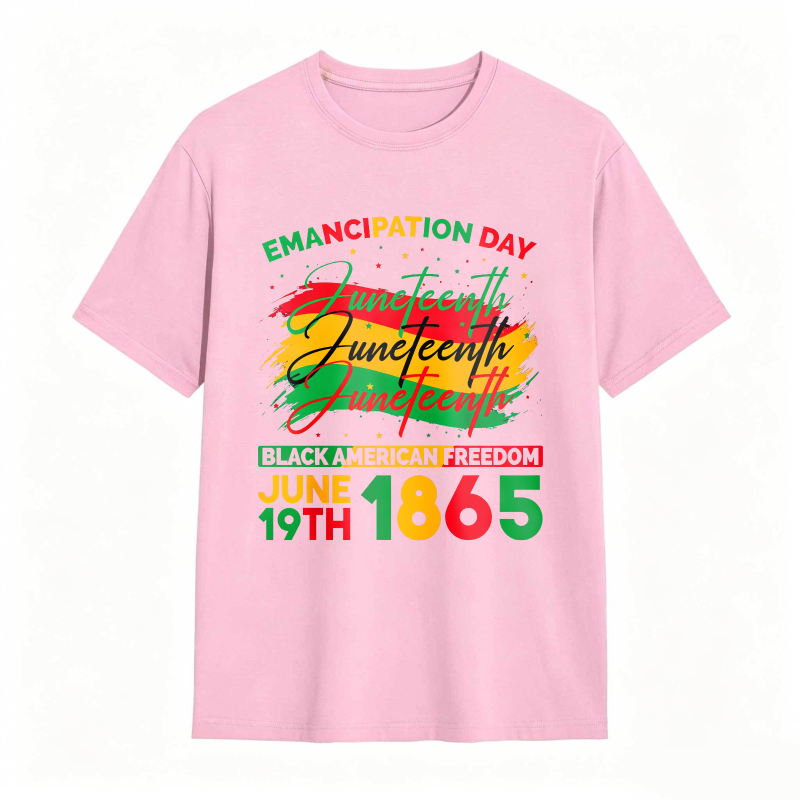 Emancipation Day Juneteenth Black American Freedom June 19th 1865 T-shirt