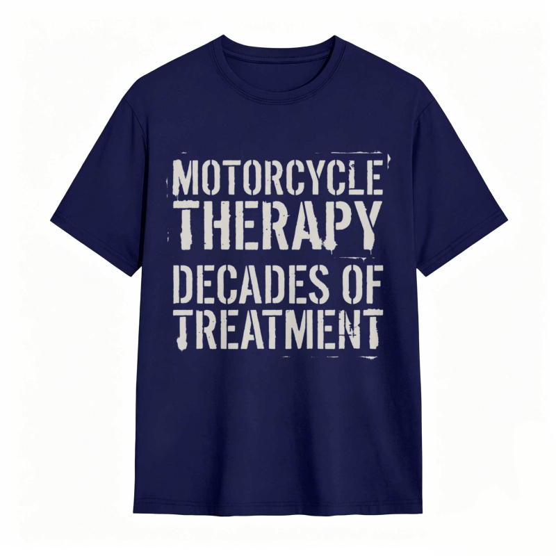 Motorcycle Therapy Decades Of Treatment T-shirt