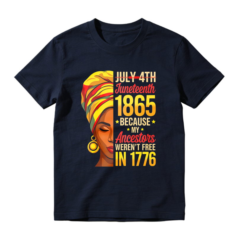 Juneteenth 1865 Because My Ancestors Weren't Free In 1776 Woman With Turban Unisex Classic T-shirt