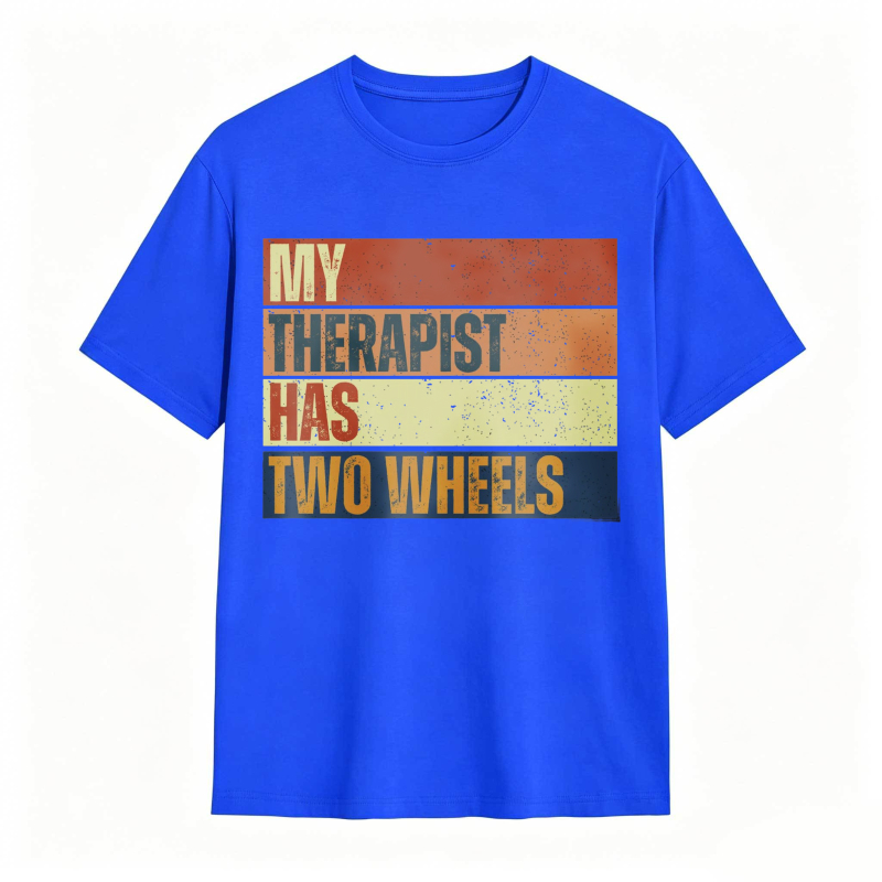 My Therapist Has Two Wheels T-shirt
