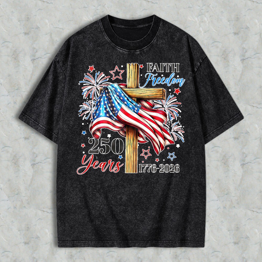 American Flag Cross Faith Freedom 250 Years 1776 2026 Washed T-shirt