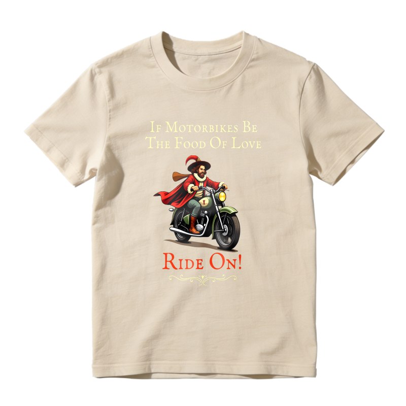 Motorbike Rider With Cape And Text If Motorbikes Be The Food Of Love Ride On Unisex Classic T-shirt