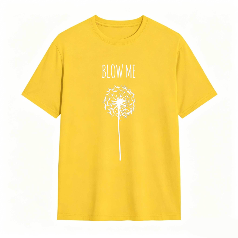 Dandelion Blow Me Text Unisex Classic T-shirt