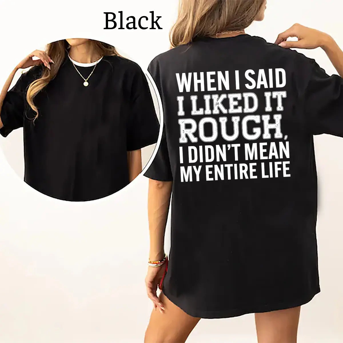 Funny When I Said I Liked It Rough Tee, Short Sleeve Printed Shirt, Daily Casual Cotton Womenswear, Unisex T-shirt