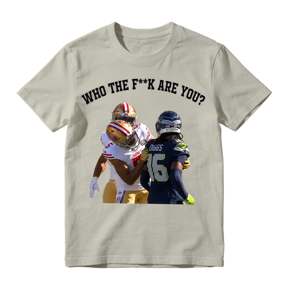 WHO THE FK ARE YOU? San Francisco vs Seattle Viral Trash Talk T-Shirt
