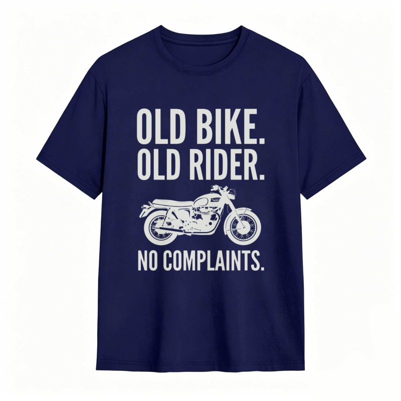 Old Bike Old Rider No Complaints Motorcycle Graphic T-shirt