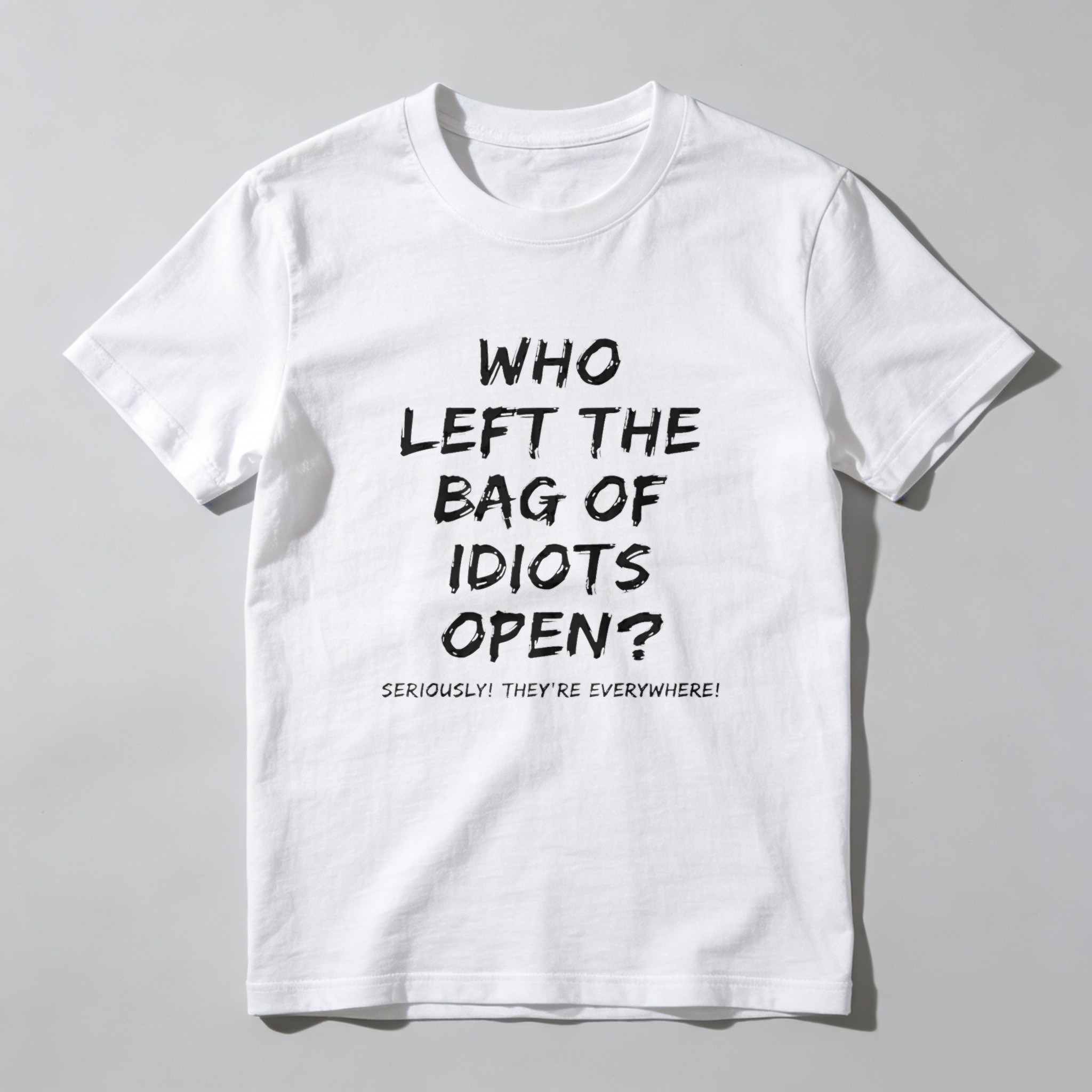 Teecurent Who Left The Bag Of Idiots Open Pure Cotton Short Sleeve T Shirt-TeeCurent