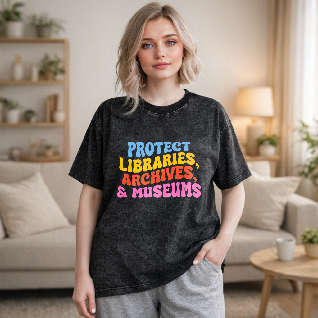Wardrobecart Protect Libraries Archives And Museums Unisex Washed T-shirt