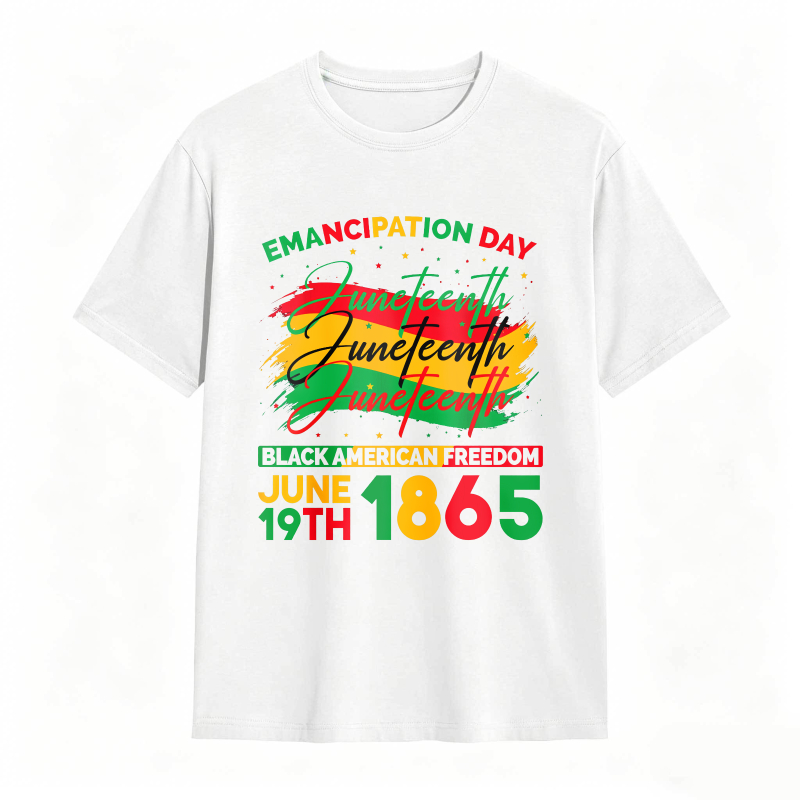Emancipation Day Juneteenth Black American Freedom June 19th 1865 T-shirt