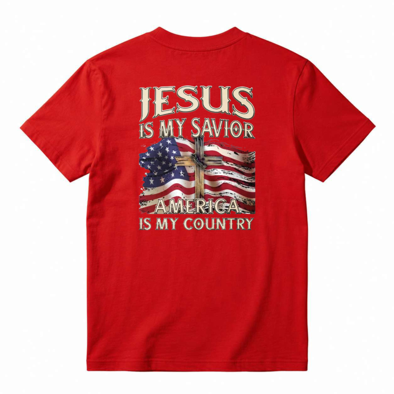 Jesus Is My Savior America Is My Country Flag Cross Design Unisex Classic T-shirt