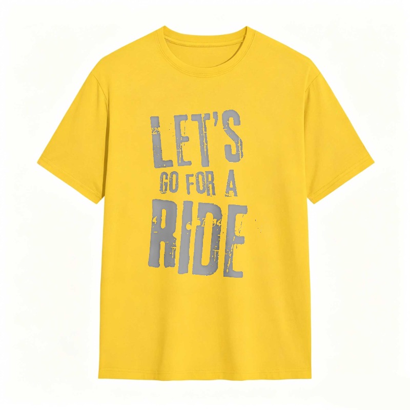 Lets Go For A Ride Unisex Classic T-shirt