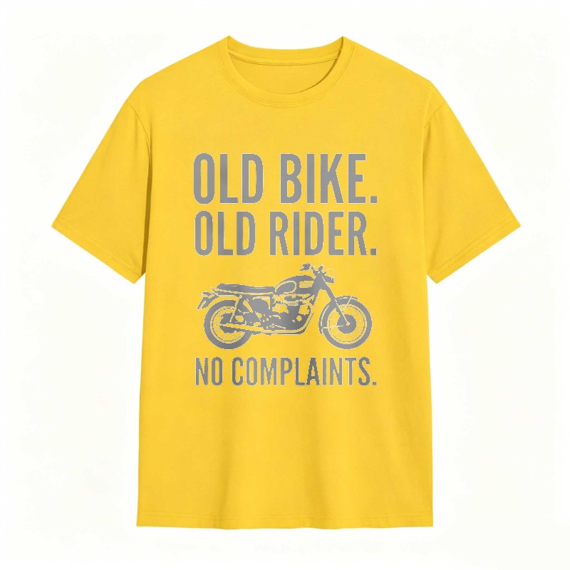 Old Bike Old Rider No Complaints Motorcycle Graphic T-shirt