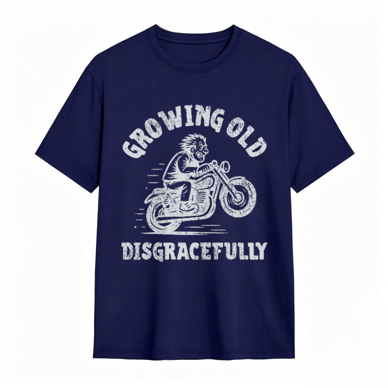 Growing Old Disgracefully Motorcycle Rider T-shirt