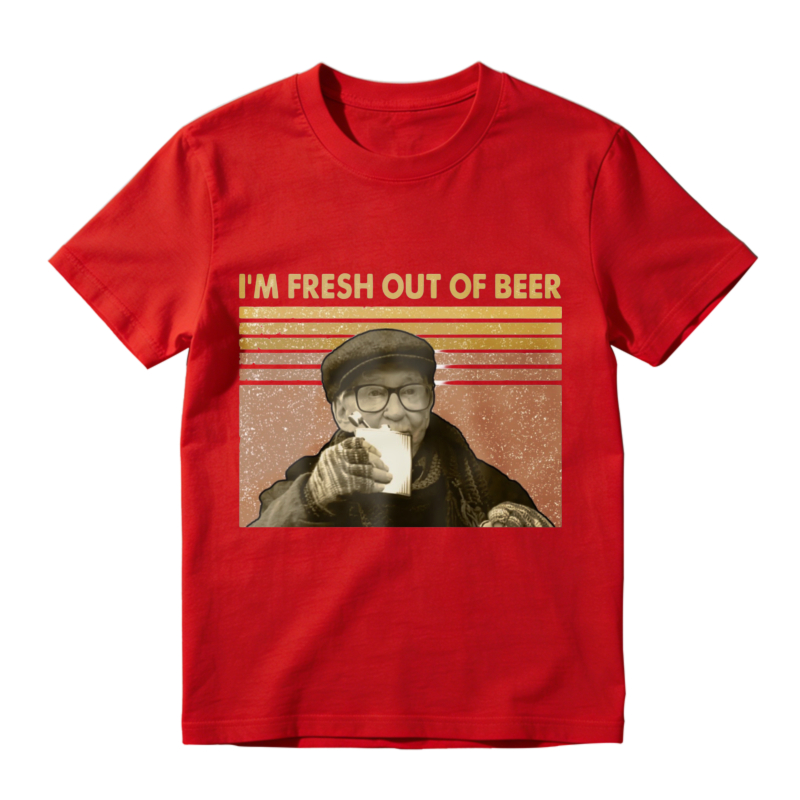 I M Fresh Out Of Beer Vintage Retro Funny Drinking Humor Unisex Classic T Shirt