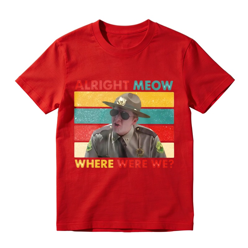 Alright Meow Where Were We Funny Cat Meme Vintage Retro Unisex Classic T-shirt