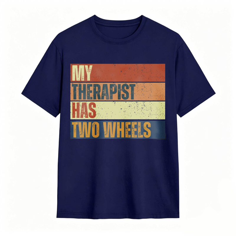 My Therapist Has Two Wheels T-shirt