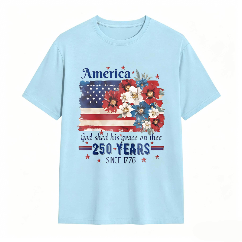 America Flag With Flowers And Text God Shed His Grace On Thee 250 Years Since 1776 T-shirt