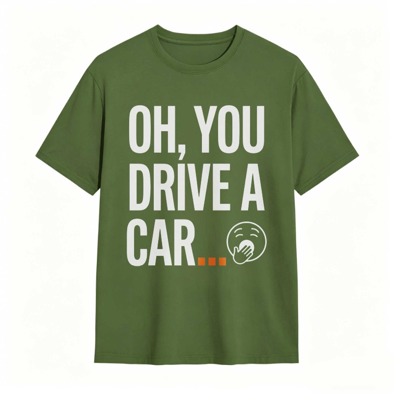 Oh You Drive A Car Face Emoji T-shirt