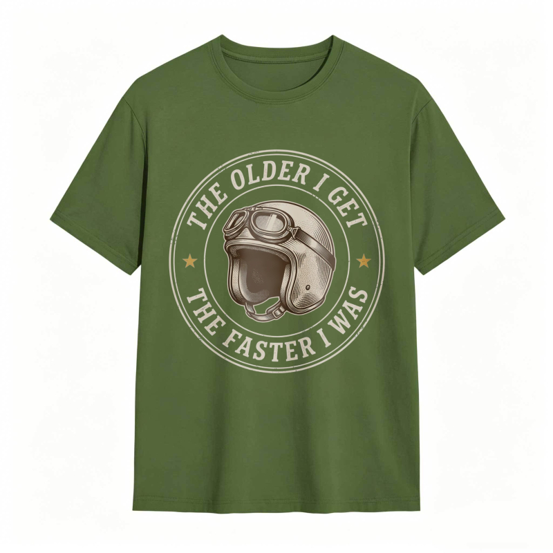 Motorcycle Helmet The Older I Get The Faster I Was T-shirt