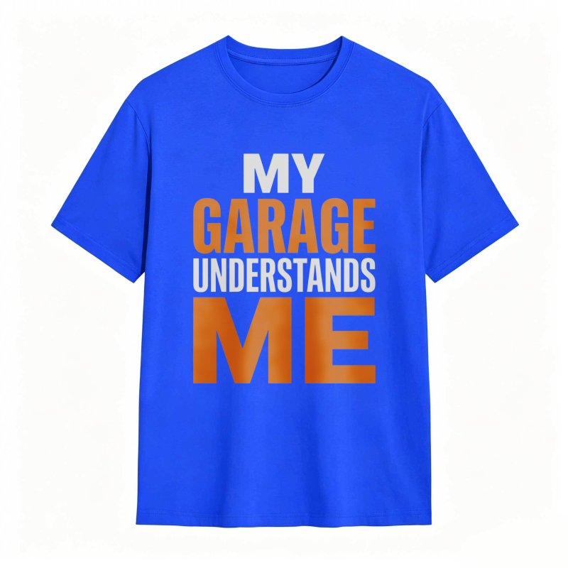 My Garage Understands Me T-shirt