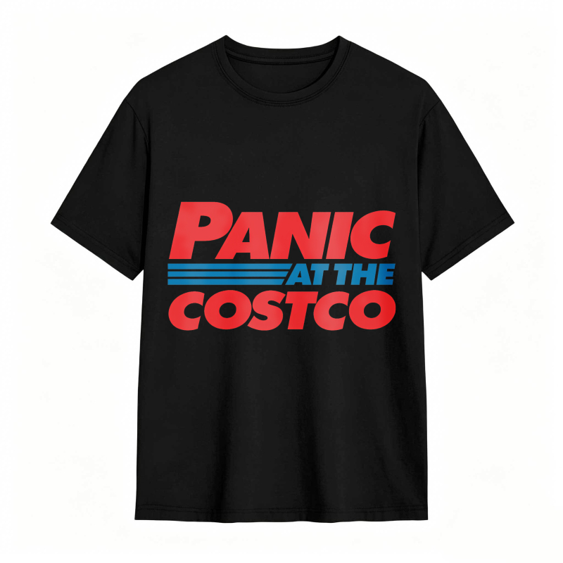 Panic At The Costco Funny Meme Comfort Colors T-shirt