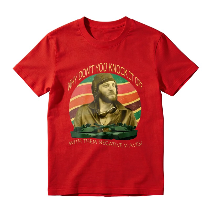 Why Dont You Knock It Off With Them Negative Waves Vintage Retro Sun Graphic Unisex Classic T-shirt