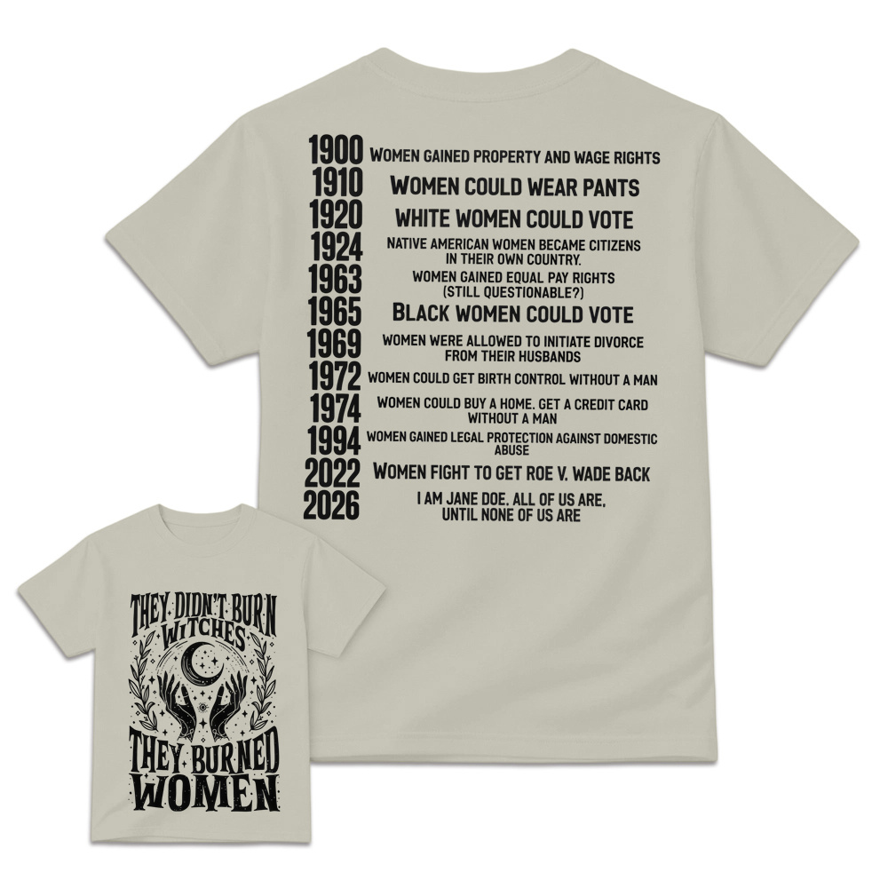 They Didn't Burn Witches Feminist 2026 Shirt, Feminist Witch Shirt, I am Jane D0e, Women Empowerment Shirt, Pro Choice Shirt 