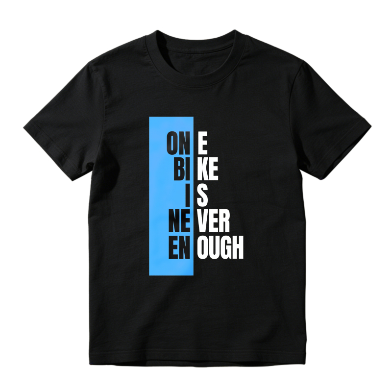 One Bike Is Never Enough Unisex Classic T-shirt