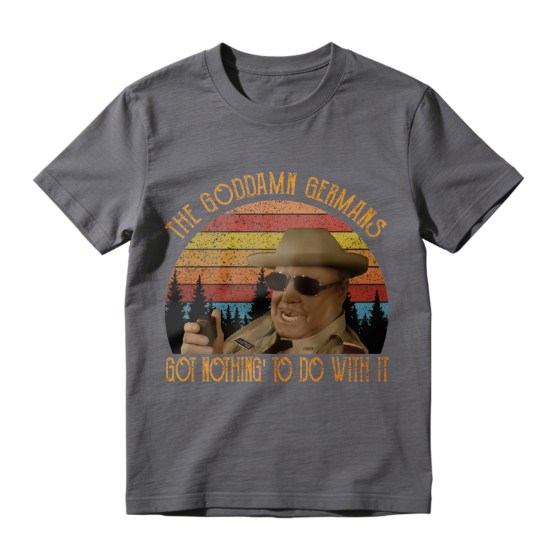 Vintage Retro Sunset The Goddamn Germans Got Nothing To Do With It Movie Quote Unisex Classic T-shirt
