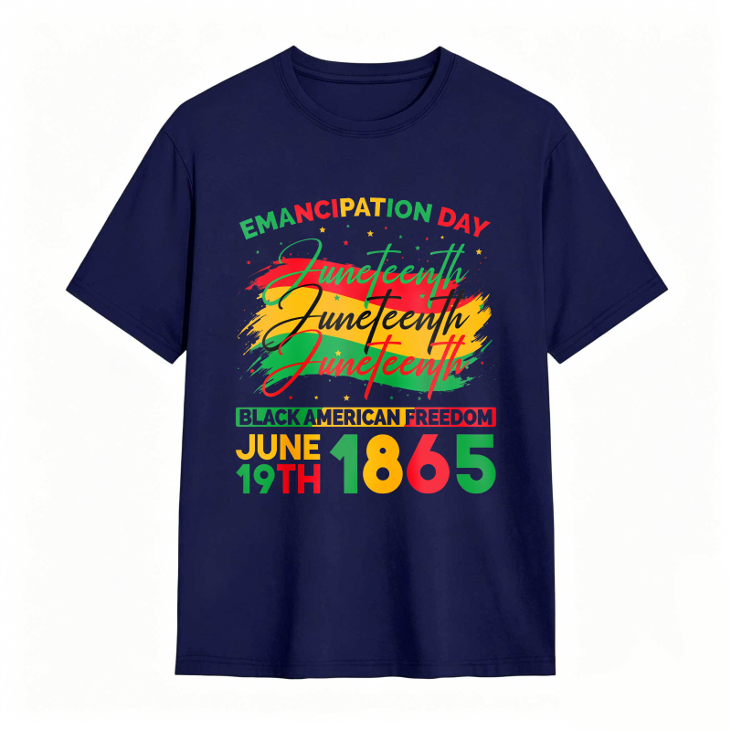 Emancipation Day Juneteenth Black American Freedom June 19th 1865 T-shirt