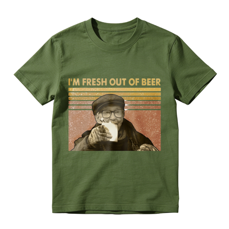 I M Fresh Out Of Beer Vintage Retro Funny Drinking Humor Unisex Classic T Shirt