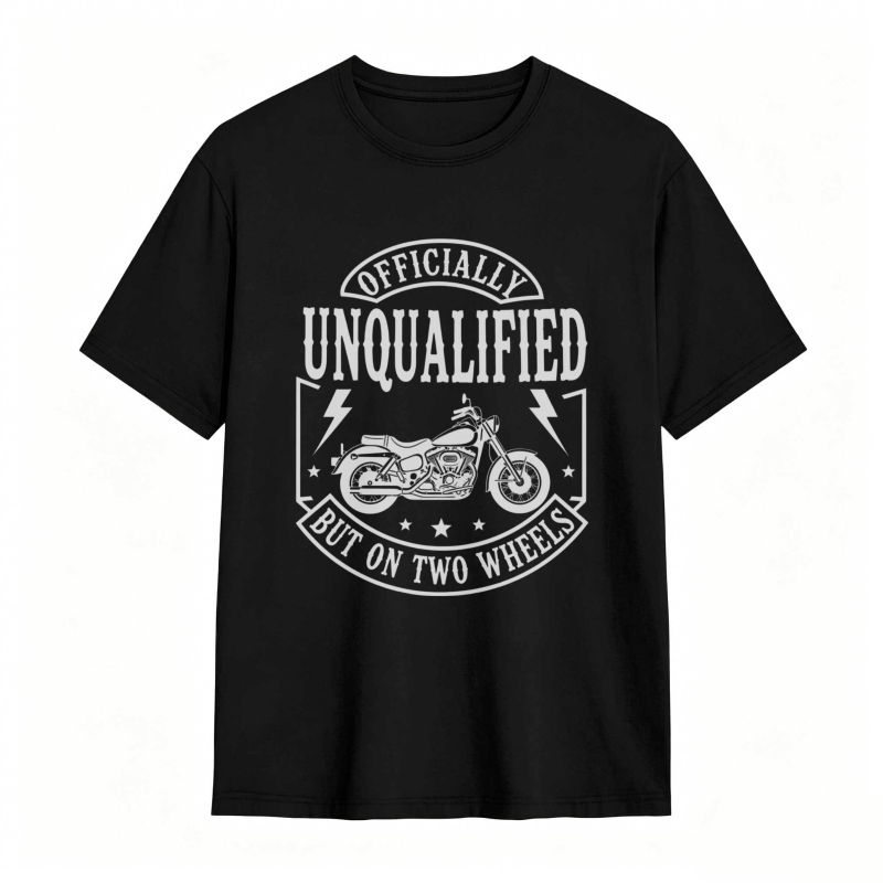 Officially Unqualified But On Two Wheels Motorcycle Design T-shirt
