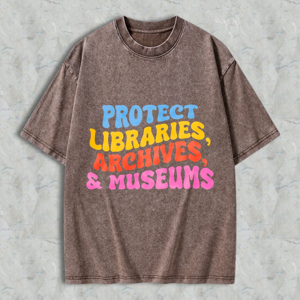 Wardrobecart Protect Libraries Archives And Museums Unisex Washed T-shirt