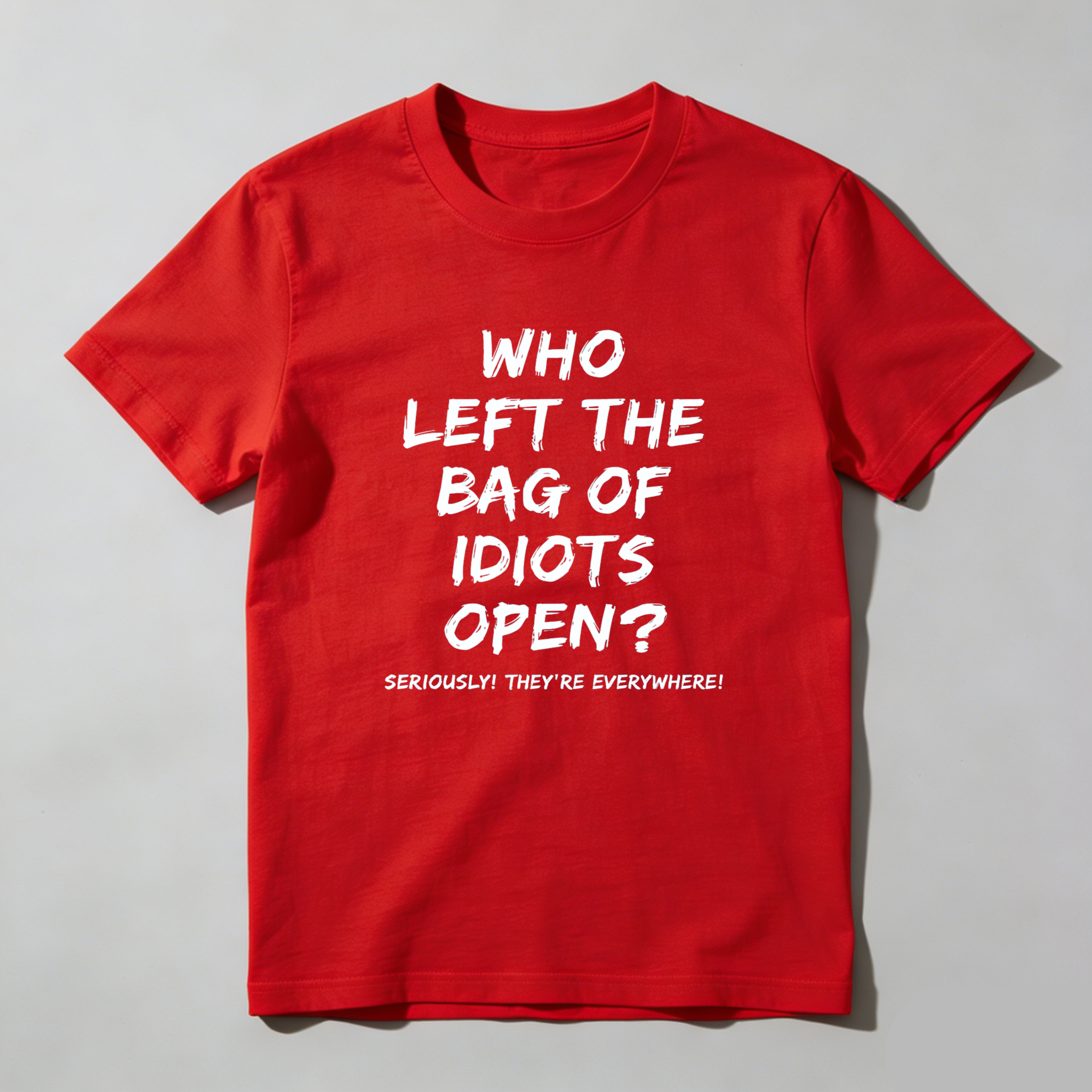 Teecurent Who Left The Bag Of Idiots Open Pure Cotton Short Sleeve T Shirt-TeeCurent