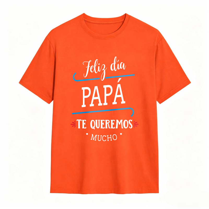 Happy Fathers Day Dad We Love You So Much Unisex Classic T-shirt