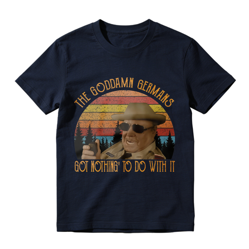 Vintage Retro Sunset The Goddamn Germans Got Nothing To Do With It Movie Quote Unisex Classic T-shirt