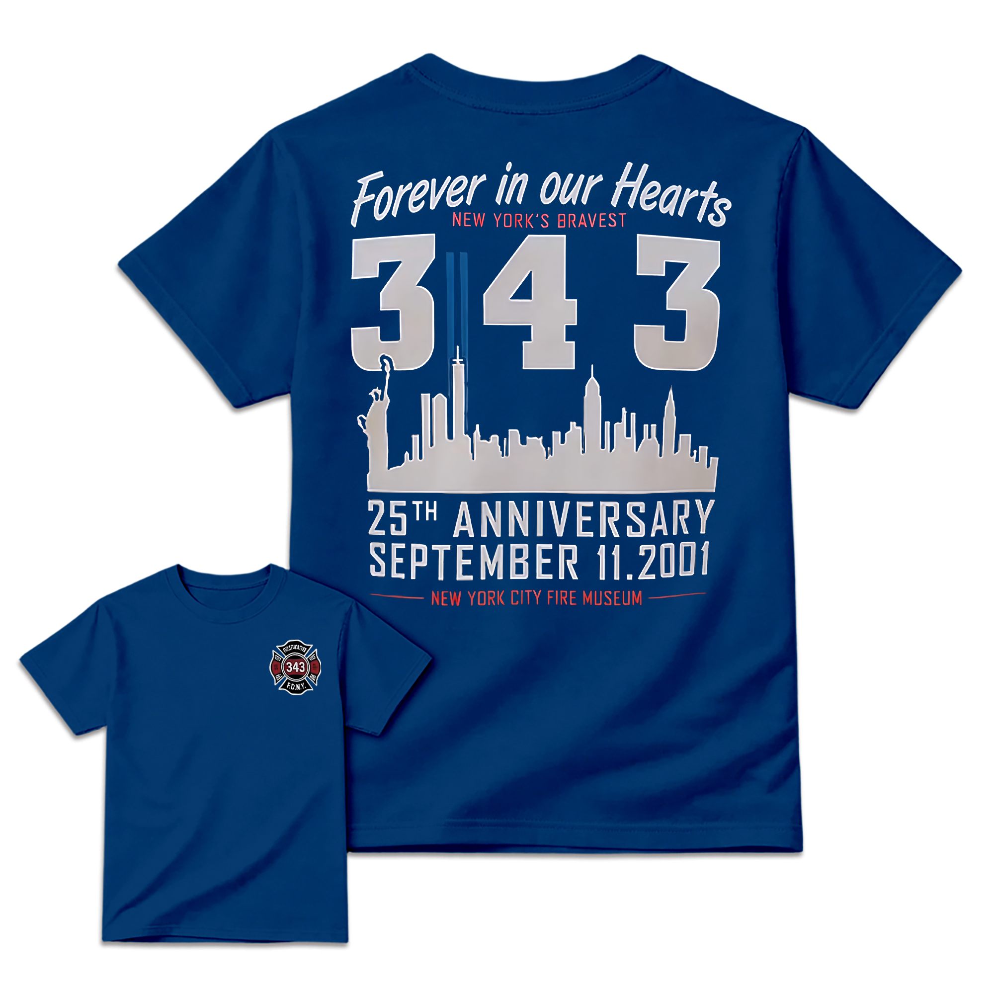 "Forever In Our Hearts" New York's Bravest 9/11 T-Shirt
