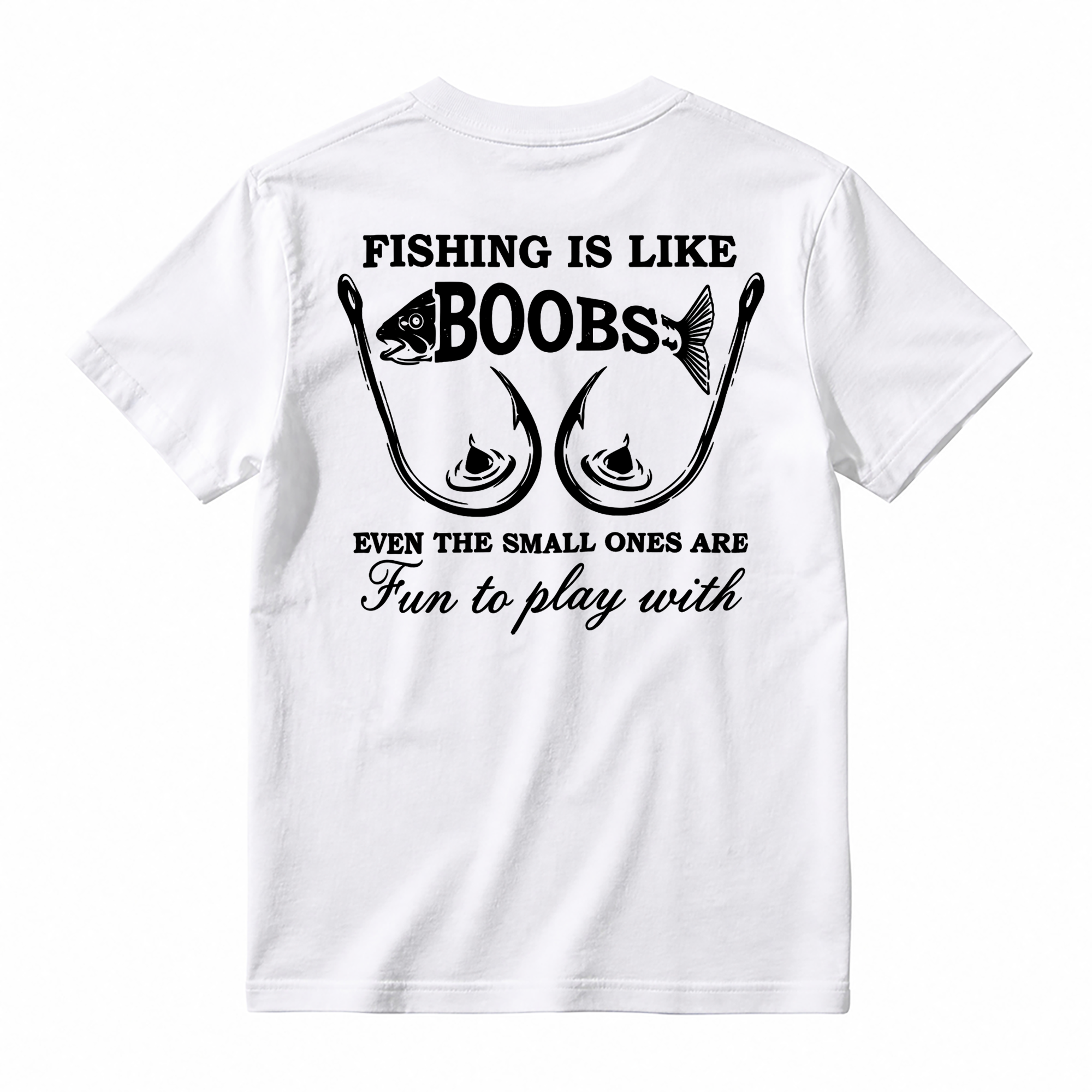 "Fishing Is Like Boobs" Adult Humor T-shirt