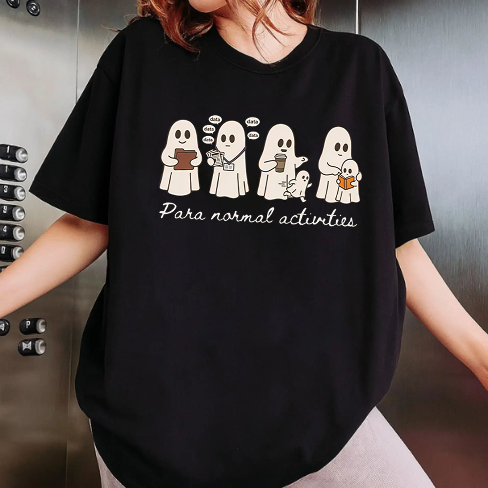 Para Normal Activities T-Shirt, Paraprofessional Halloween Tee